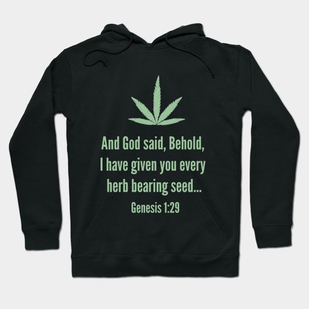 Genesis 1:29 Hoodie by cannabijoy